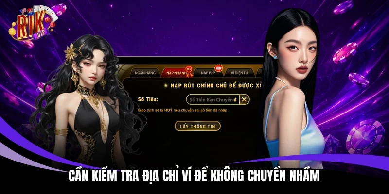 Cần kiểm tra địa chỉ ví để không chuyển nhầm